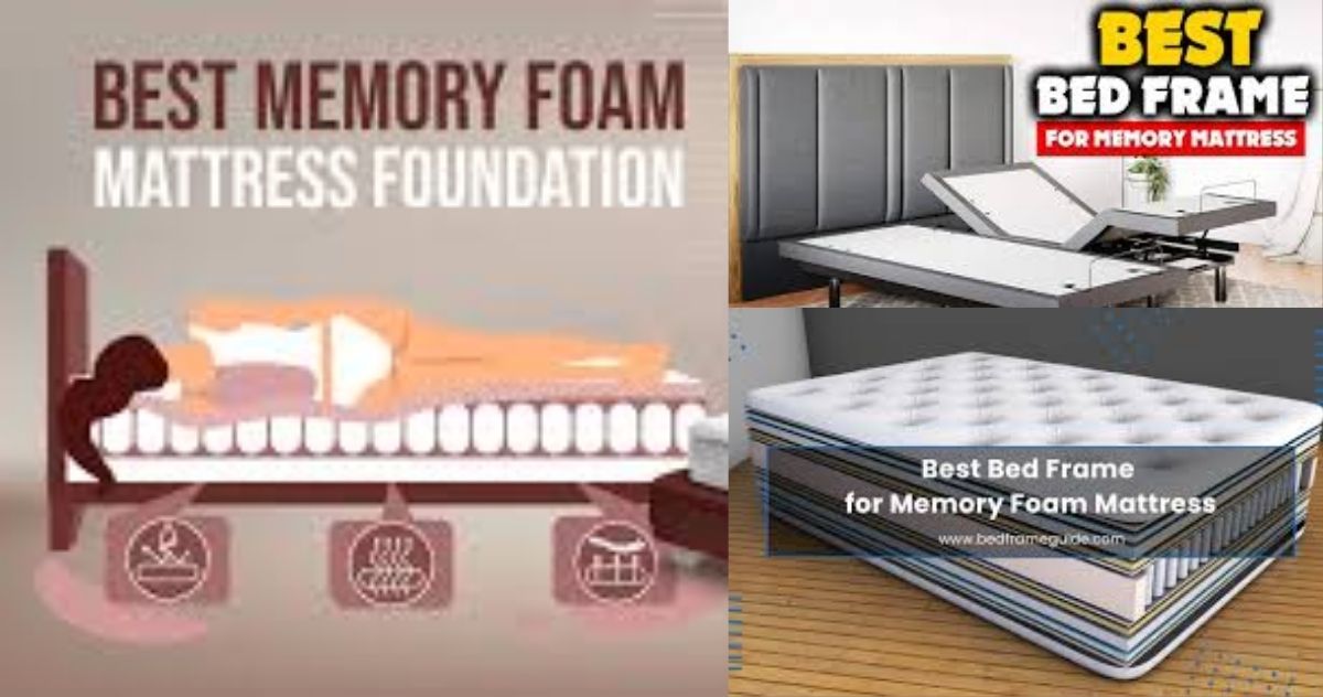 Best Bed Frame For Memory Foam Mattress, What Kind Of Bed Frame Do I Need For A Memory Foam Mattress