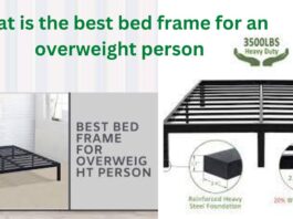 what is the best bed frame for an overweight person
